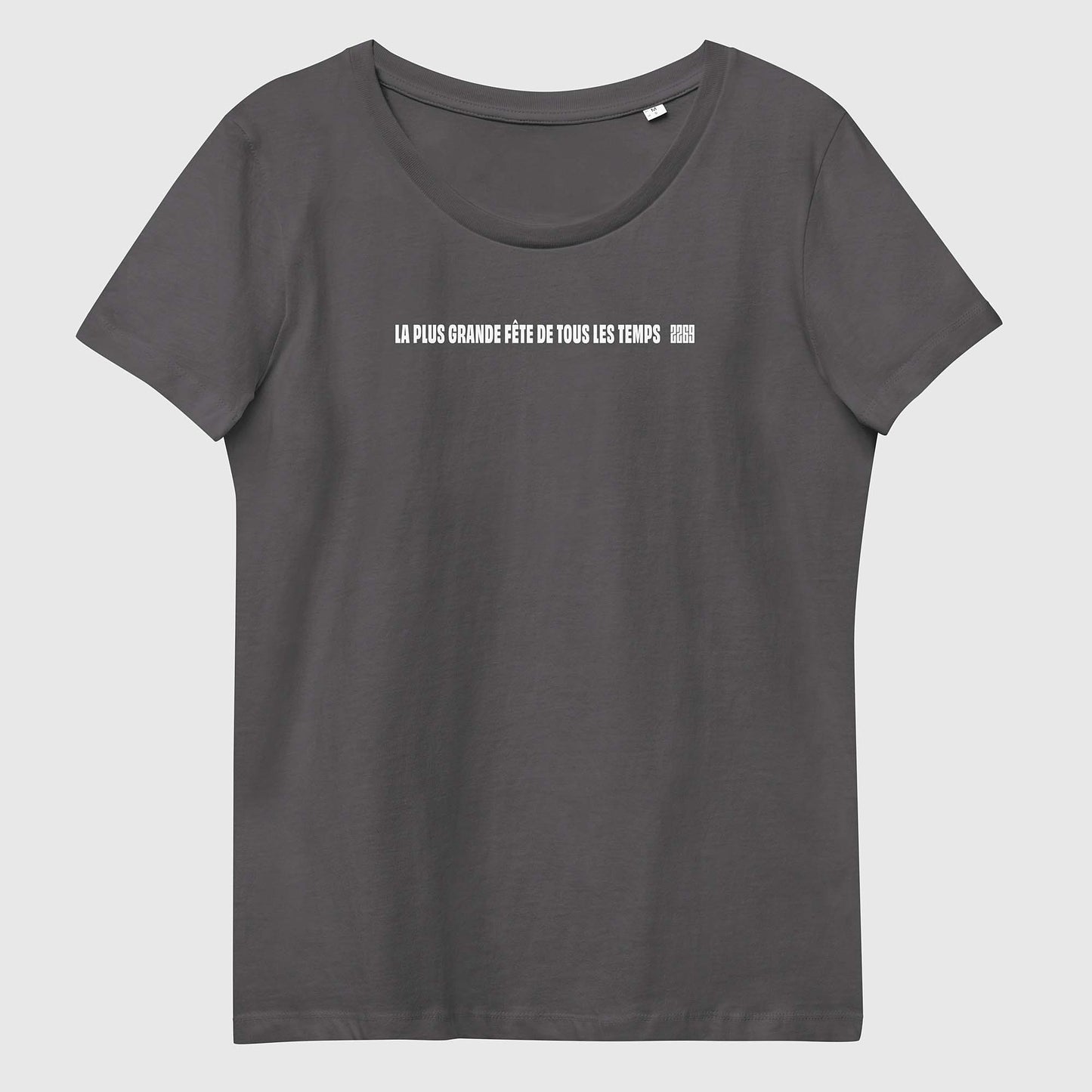 Women's anthracite fitted organic cotton t-shirt with French 2269 party message